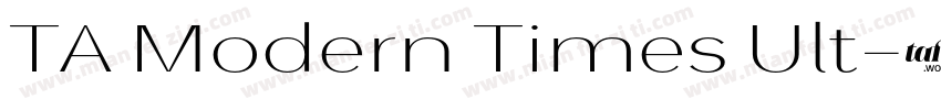 TA Modern Times Ult字体转换